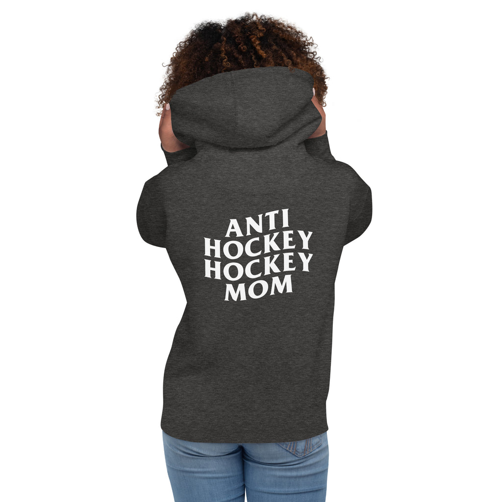 Anti Hockey Hockey Mom Pullover Hoodie