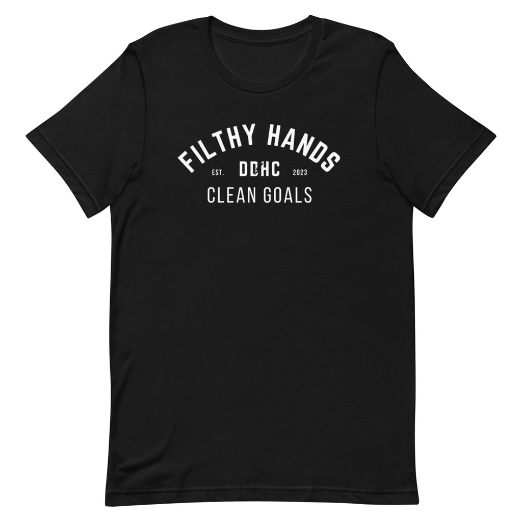A black t shirt on a white background. Filthy Hands clean goals ddhc