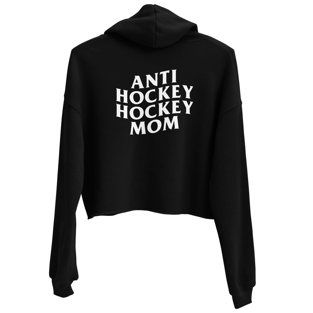 Anti Hockey Hockey Mom Crop Hoodie