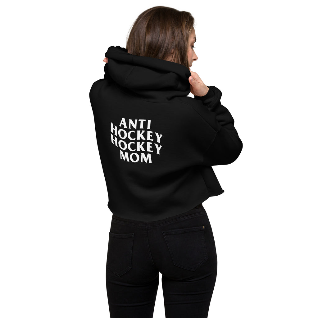 Anti Hockey Hockey Mom Crop Hoodie