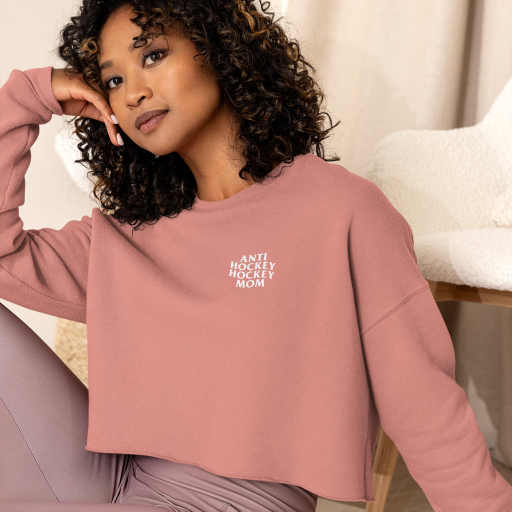 Anti Hockey Hockey Mom Crop Sweatshirt